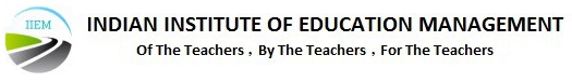 INDIAN INSTITUTE OF EDUCATION MANAGEMENT (IIEM)